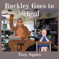Buckley Goes to School