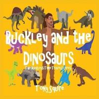 Buckley and the Dinosaurs