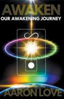 Our Awakening Journey