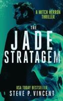The Jade Stratagem