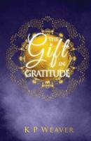 The Gift in Gratitude