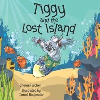 Tiggy and the Lost Island