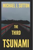 The Third Tsunami