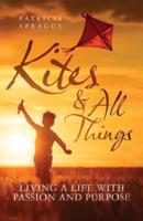 Kites and All Things