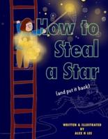 How to Steal a Star (and put it back)