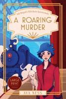 A Roaring Murder (Lady Marigold's 1920S Murder Mysteries Book 1)