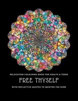 Free Thyself