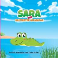 Sara the Saltwater Alligator