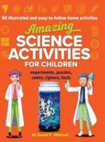 Amazing Science Activities For Children