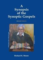 A Synopsis of the Synoptic Gospels