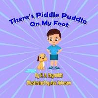 There's Piddle Puddle On My Foot