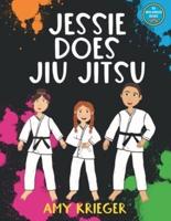 Jessie Does Jiu Jitsu