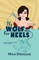 The Wolf at Her Heels
