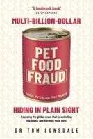 Multi-Billion-Dollar Pet Food Fraud