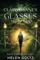 The Clairvoyant's Glasses Volume 4