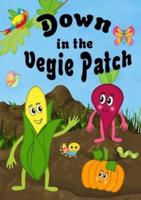 Down In The Vegie Patch
