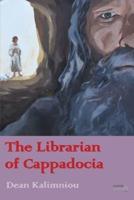 The Librarian of Cappadocia