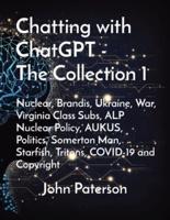 Chatting With ChatGPT - The Collection 1