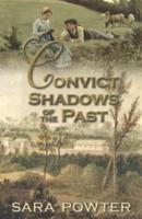 Convict Shadows of the Past