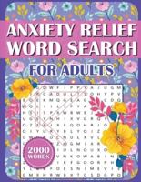 Anxiety Relief Word Search Book For Adults