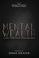 Mental Wealth