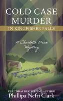 Cold Case Murder in Kingfisher Falls