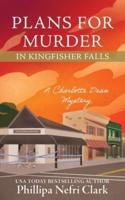 Plans for Murder in Kingfisher Falls