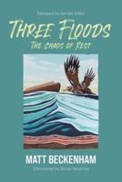 Three Floods