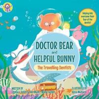 Doctor Bear and Helpful Bunny