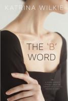The 'B' Word