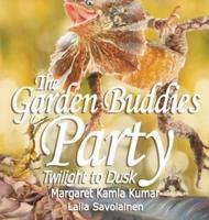 The Garden Buddies Party