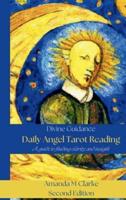 Daily Angel Tarot Reading - Second Edition