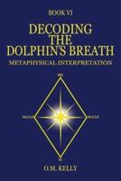 Decoding the Dolphin's Breath