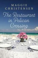 The Restaurant in Pelican Crossing