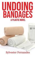 Undoing Bandages