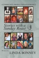 Stories With a Sunday Roast