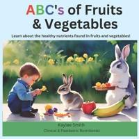 ABC's of Fruits & Vegetables