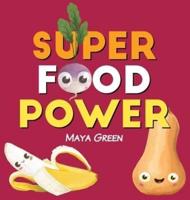 Super Food Power