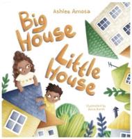 Big House Little House