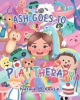 Ash Goes to Play Therapy