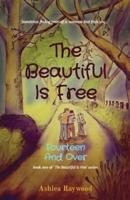 The Beautiful Is Free