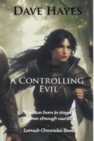 A Controlling Evil