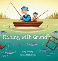 Fishing With Grandad