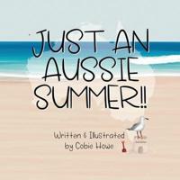 Just an Aussie Summer