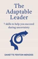 The Adaptable Leader