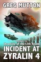 Incident at Zyralin 4