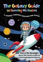 The Galaxy Guide to Running My Rocket