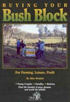 Buying Your Bush Block