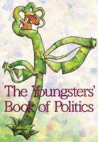 The Youngsters' Book of Politics
