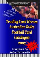 Australian Rules Football Card Catalogue 2003